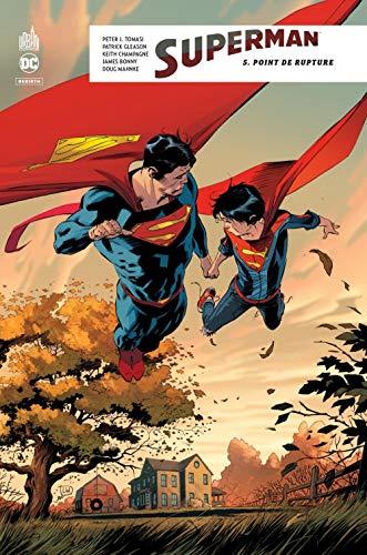 Superman rebirth. Vol. 5. Point de rupture