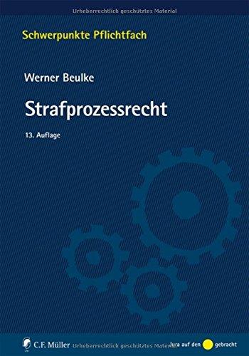 Strafprozessrecht (Schwerpunkte Pflichtfach)