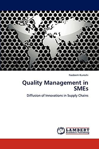 Quality Management in SMEs: Diffusion of Innovations in Supply Chains