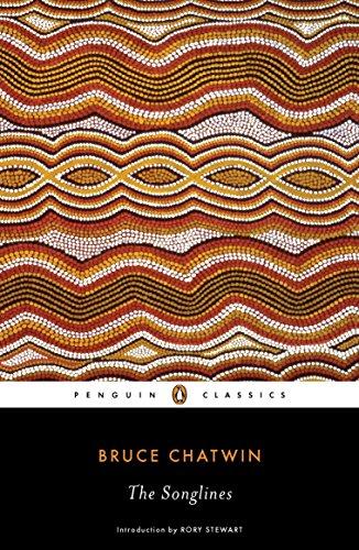 The Songlines (Penguin Classics)