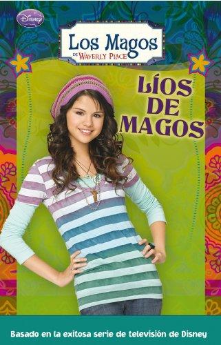 Magos de Waverly Place 6. Líos de magos (LOS MAGOS DE WAVERLY PLACE)