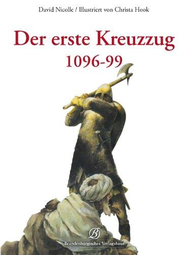 Der erste Kreuzzug 1096-99