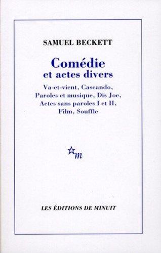 Comédie et actes divers