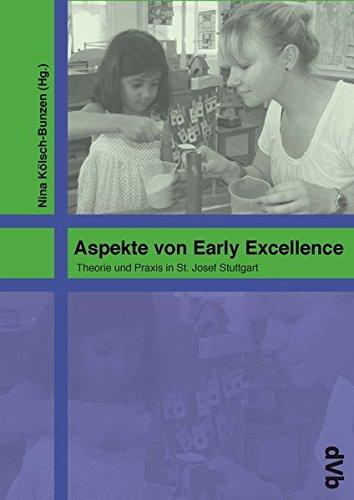 Aspekte von Early Excellence: Theorie und Praxis in St. Josef Stuttgart