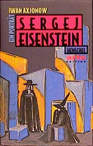 Sergej Eisenstein: Ein Porträt