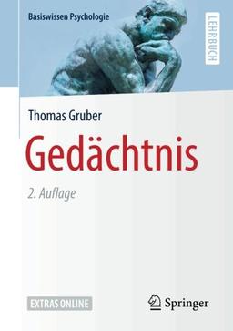 Gedächtnis (Basiswissen Psychologie)