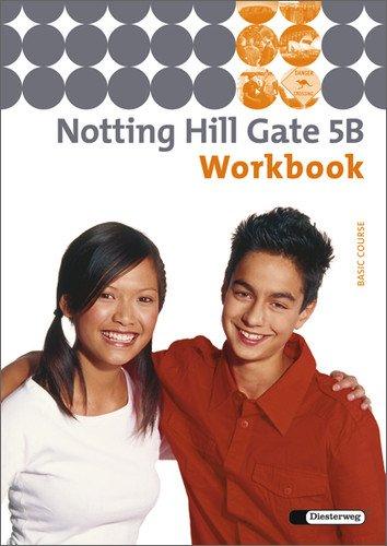 Notting Hill Gate - Ausgabe 2007: Workbook 5B