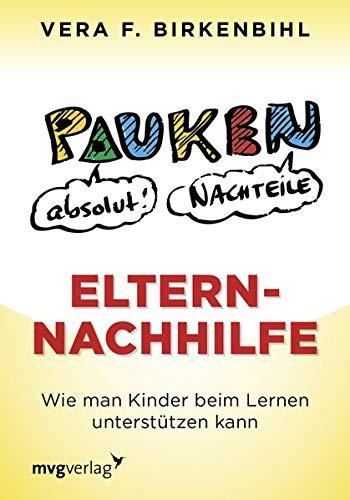 Eltern-Nachhilfe: Wie man Kinder beim Lernen unterstützen kann