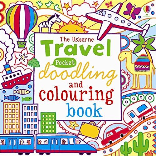 Pocket Doodling and Colouring - Travel (Usborne Drawing, Doodling and Colouring)