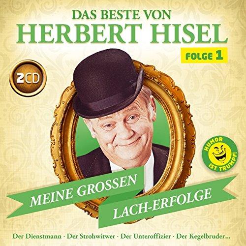 Das Beste von Herbert Hisel; Folge 1; Meine großen Lacherfolge; Humor; Lachen