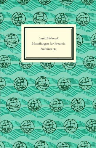 Insel-Bücherei. Mitteilungen für Freunde: Nummer 30