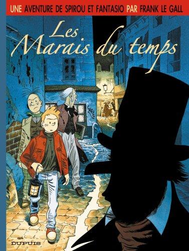 Une aventure de Spirou et Fantasio. Vol. 2. Les marais du temps