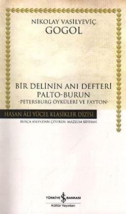 Bir Delinin Ani Defteri Palto-Burun: Petersburg Öyküleri ve Fayton