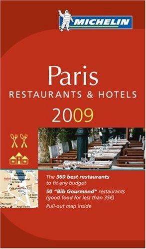 Paris 2009 : selection of restaurants & hotels