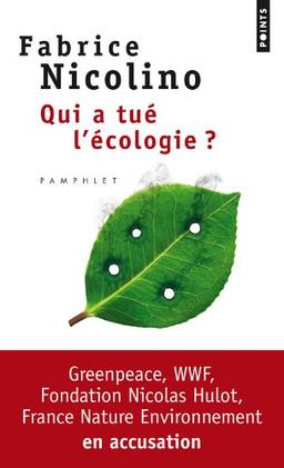 Qui a tué l'écologie ?