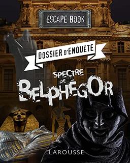 Dossier d'enquête : spectre de Belphégor