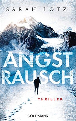 Angstrausch: Thriller