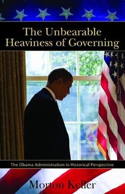 Keller, M: The Unbearable Heaviness of Governing