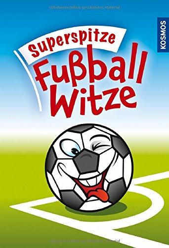 Superspitze Fußballwitze