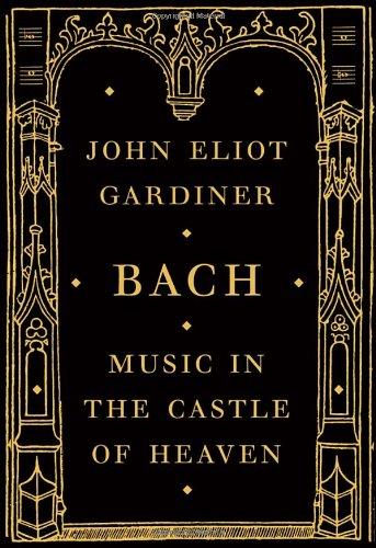 Bach: Music in the Castle of Heaven