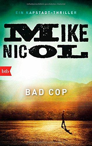 Bad Cop: Ein Kapstadt-Thriller