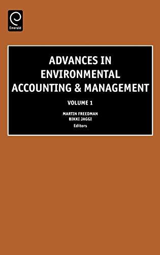 Advances in Environmental Accounting and Management: Vol 1 (Advances in Environmental Accounting and Management) (Advances in Environmental Accounting & Management, Band 1)