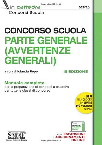 Concorso Scuola Parte Generale (Avvertenze GENERALI) - Manuale Completo