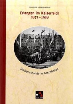 Erlangen im Kaiserreich 1871-1918