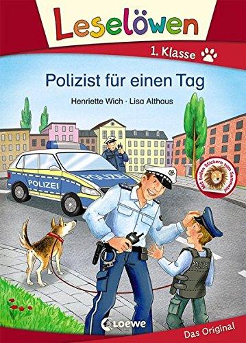 Leselöwen 1. Klasse - Polizist für einen Tag