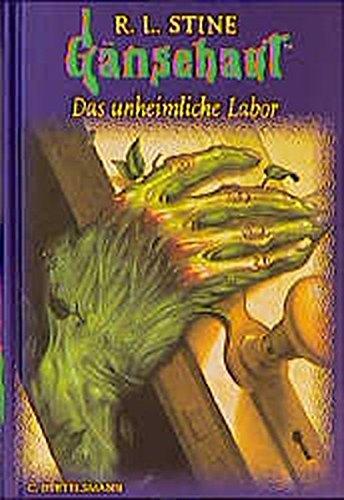 Gänsehaut, Bd.3, Das unheimliche Labor