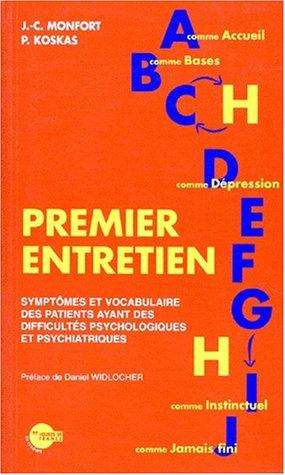 Premier entretien : symptômes et vocabulaire des patients ayant des difficultés psychologiques et psychiatriques