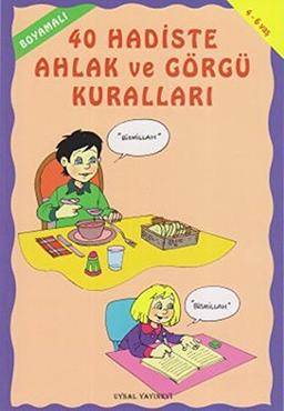 Boyamali 40 Hadiste Ahlak ve Görgü Kurallari, (4-6 Yas)