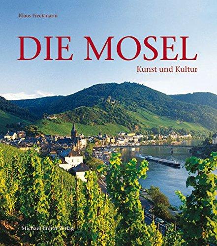 Die Mosel - Kunst und Kultur