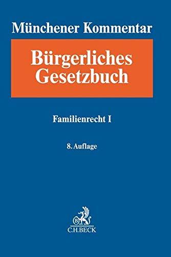 Münchener Kommentar zum Bürgerlichen Gesetzbuch Bd. 9: Familienrecht I, §§ 1297-1588, Versorgungsausgeichsgesetz, Gewaltschutzgesetz, Lebenspartnerschaftsgesetz