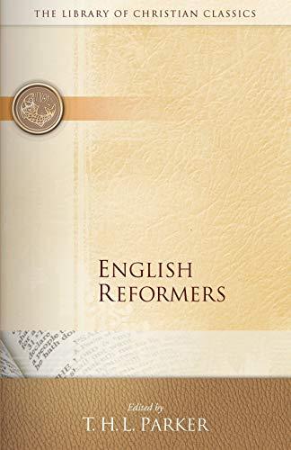 English Reformers (The Library of Christian Classics)