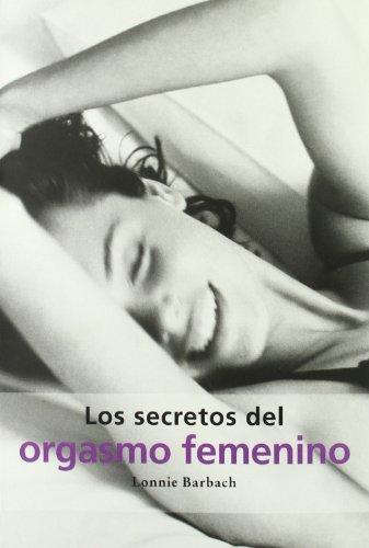 Los secretos del orgasmo femenino (MR Prácticos, Band 1)