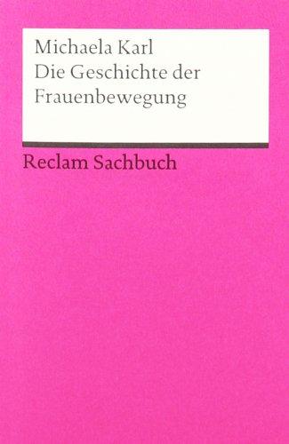 Die Geschichte der Frauenbewegung