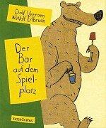 Der Bär auf dem Spielplatz (Beltz & Gelberg)