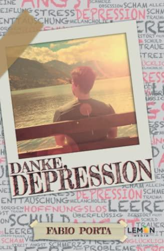 Danke, Depression: Mattia´s tiefgreifende Geschichte über Selbstfindung und wie er damit seine Depressionen überwinden und verstehen konnte