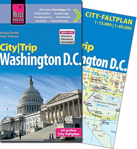 Reise Know-How CityTrip Washington D.C.: Reiseführer mit Faltplan und kostenloser Web-App