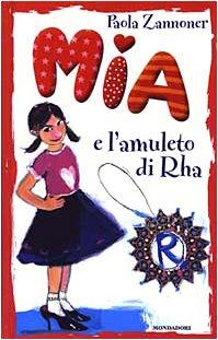 Mia E L'amuleto Di Rha