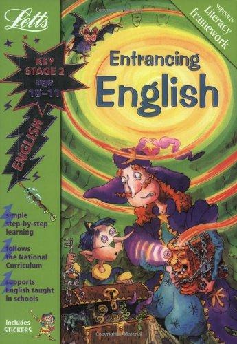 Entrancing English Age 10-11: Key Stage 2, Age 10-11 (Letts Magical Topics)