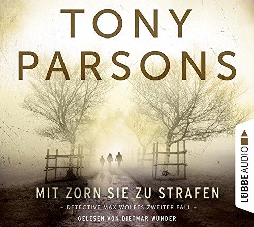 Mit Zorn sie zu strafen: Detective Max Wolfes zweiter Fall. Kriminalroman.