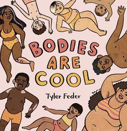 Körper sind toll: Ein fröhliches Liebe-Deinen-Körper-Bilderbuch. Durch Selbstakzeptanz und Body Positivity das Selbstbewusstsein von Kindern stärken. Vorlesebuch mit Reimen ab 3 Jahren.