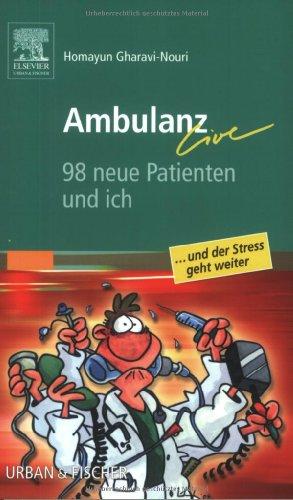 Ambulanz Live 98 Neue Patienten und Ich: 98 Patienten und ich