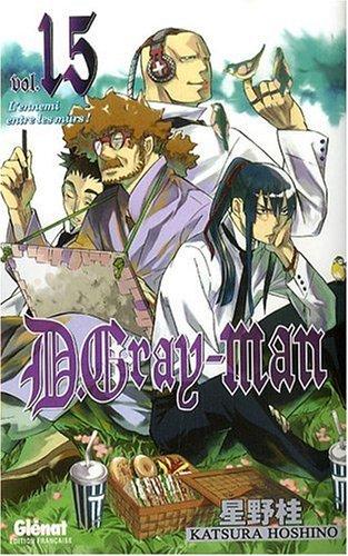 D. Gray-Man. Vol. 15. L'ennemi entre les murs !