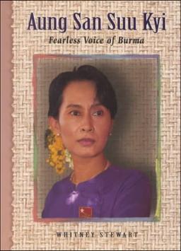 Aung San Suu Kyi: Fearless Voice of Burma (Newsmakers Biographies Series)