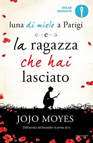 La ragazza che hai lasciato-Luna di miele a Parigi