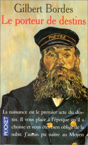 Le porteur de destins