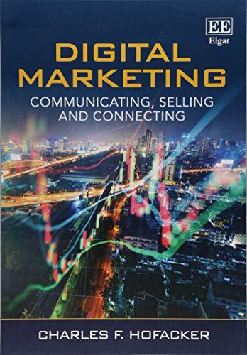 Digital Marketing: Communicating, Selling and Connecting